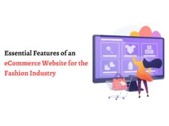Features of an eCommerce Website for the Fashion Industry eCommerce web development company
