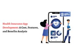 Health Insurance App Development Cost, Features, & Benefits healthcare app development services