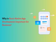Why is React Native App Development Important for Business? React Native app development services